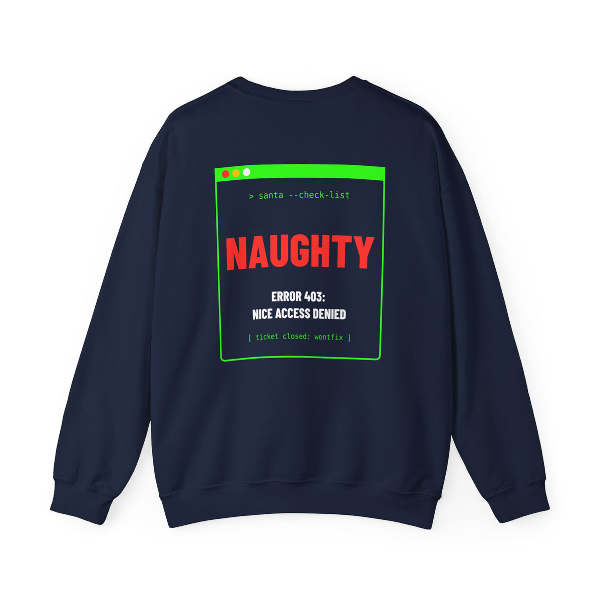 Naughty List: Error 403 Crewneck
