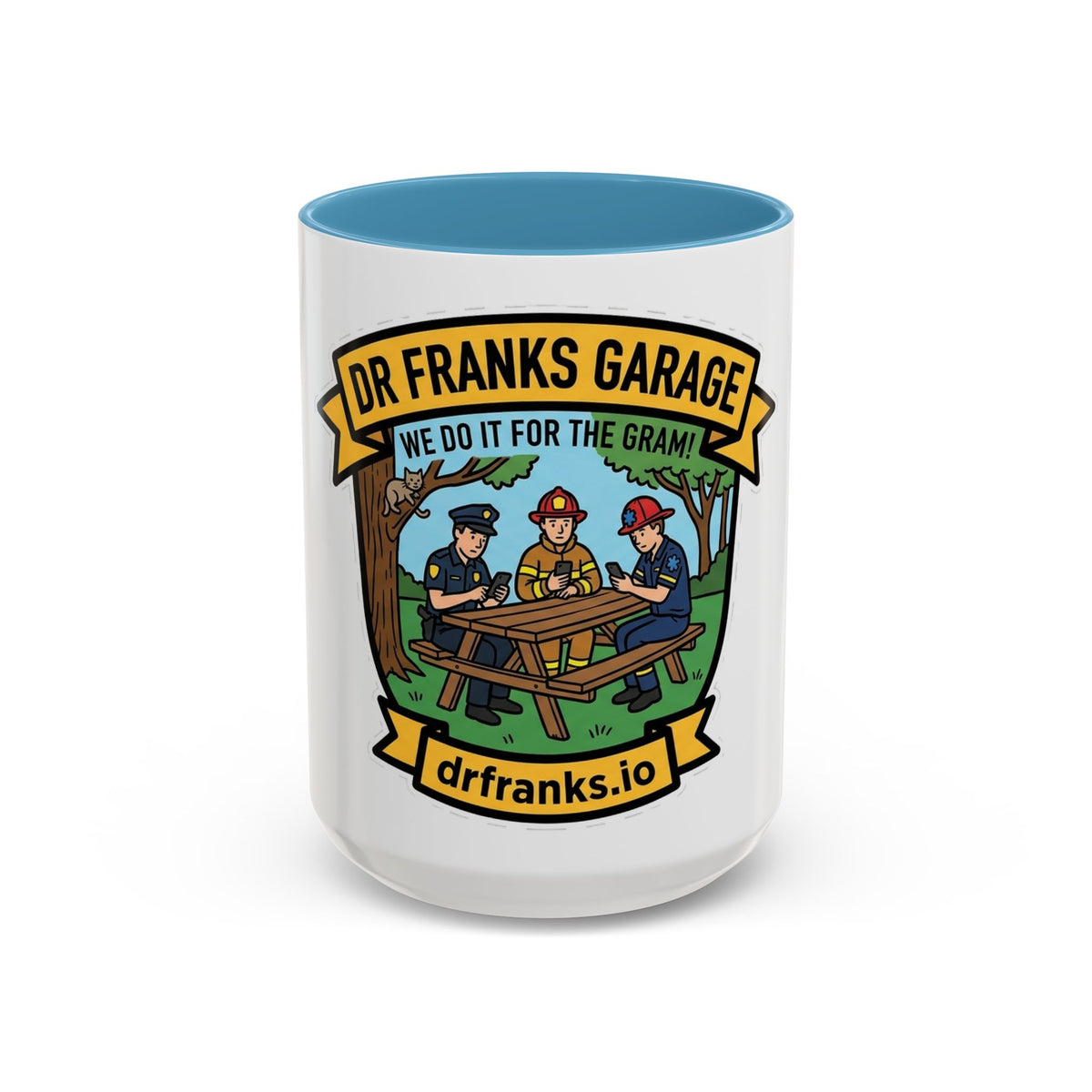 We Do It For The Gram ceramic mug with cop, firefighter and EMT