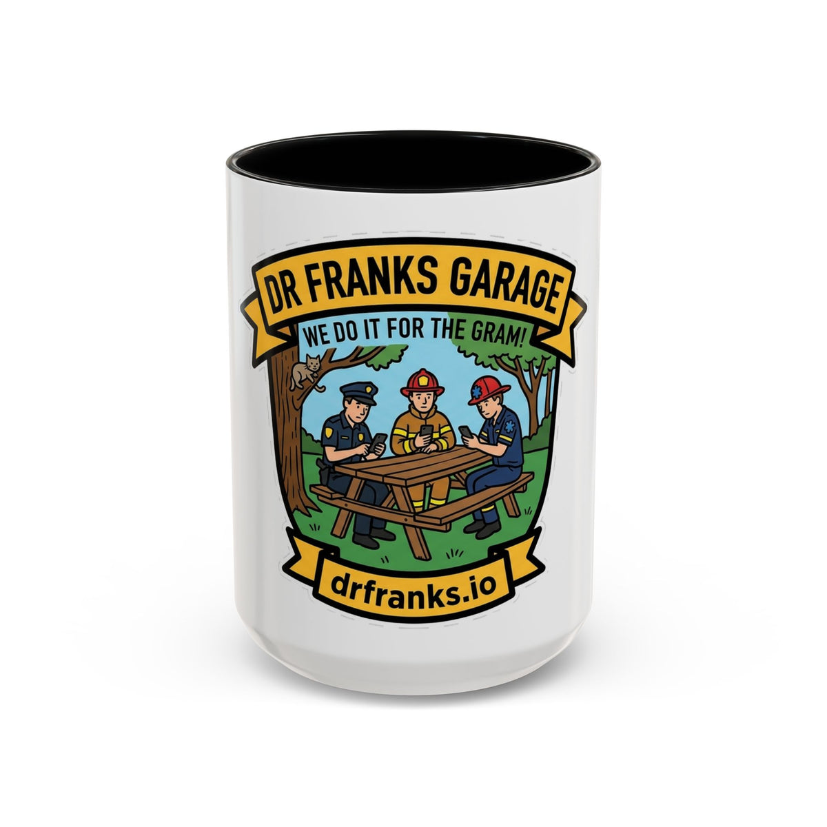 We Do It For The Gram ceramic mug with cop, firefighter and EMT