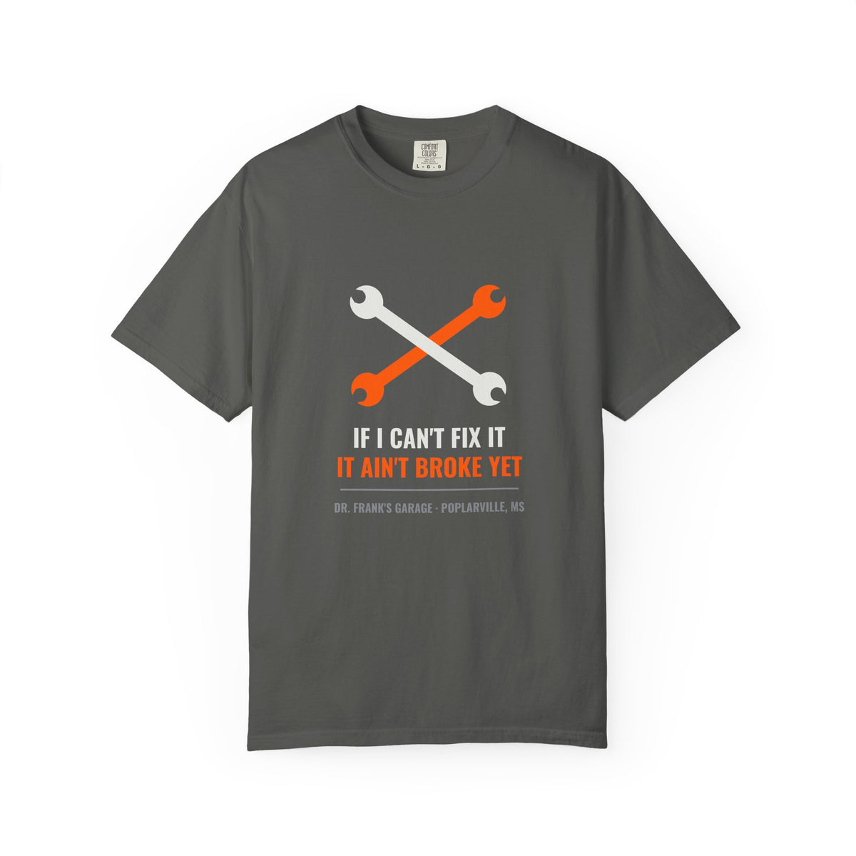 "If I Can't Fix It" Mechanic Tee