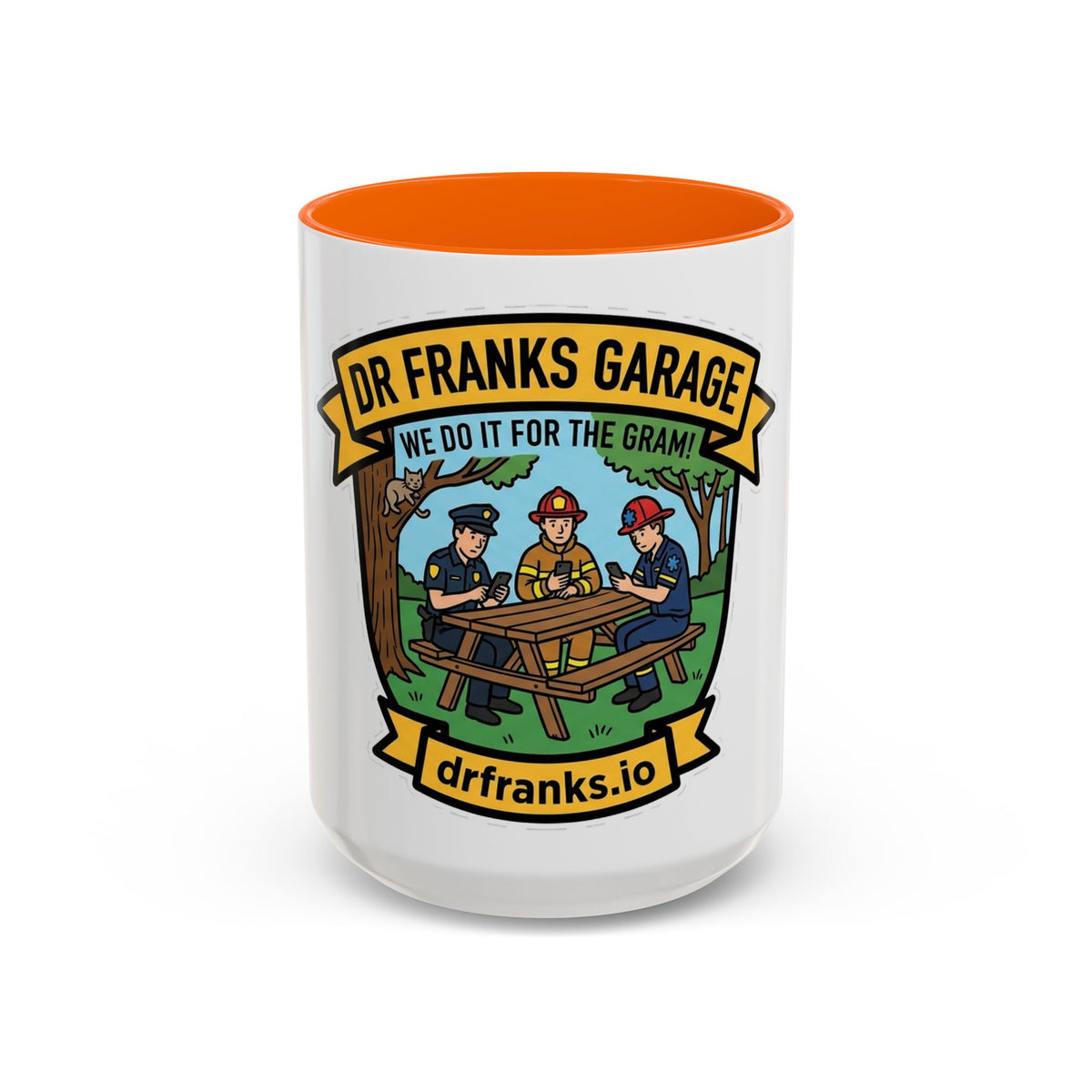 We Do It For The Gram ceramic mug with cop, firefighter and EMT