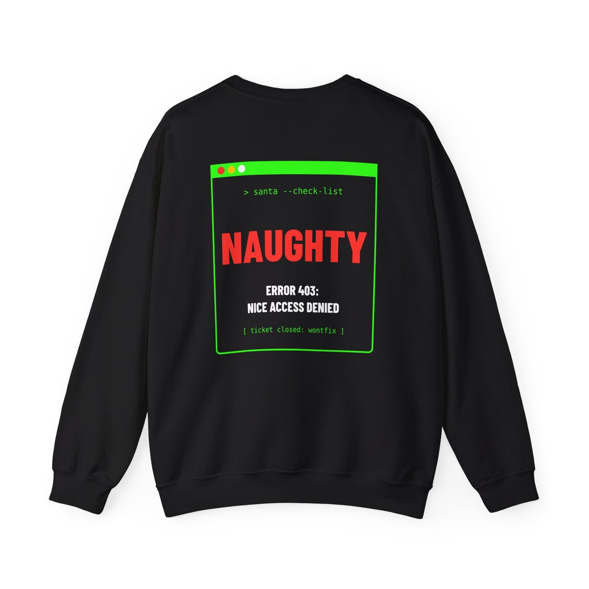 Naughty List: Error 403 Crewneck