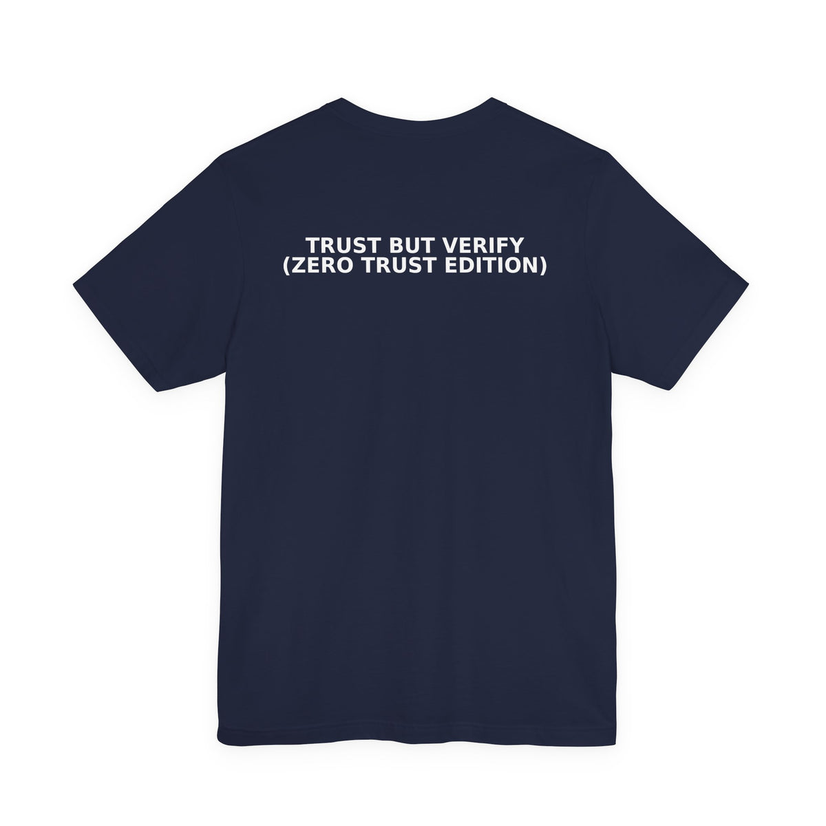 Zero Trust Tee - Dr. Frank's Garage