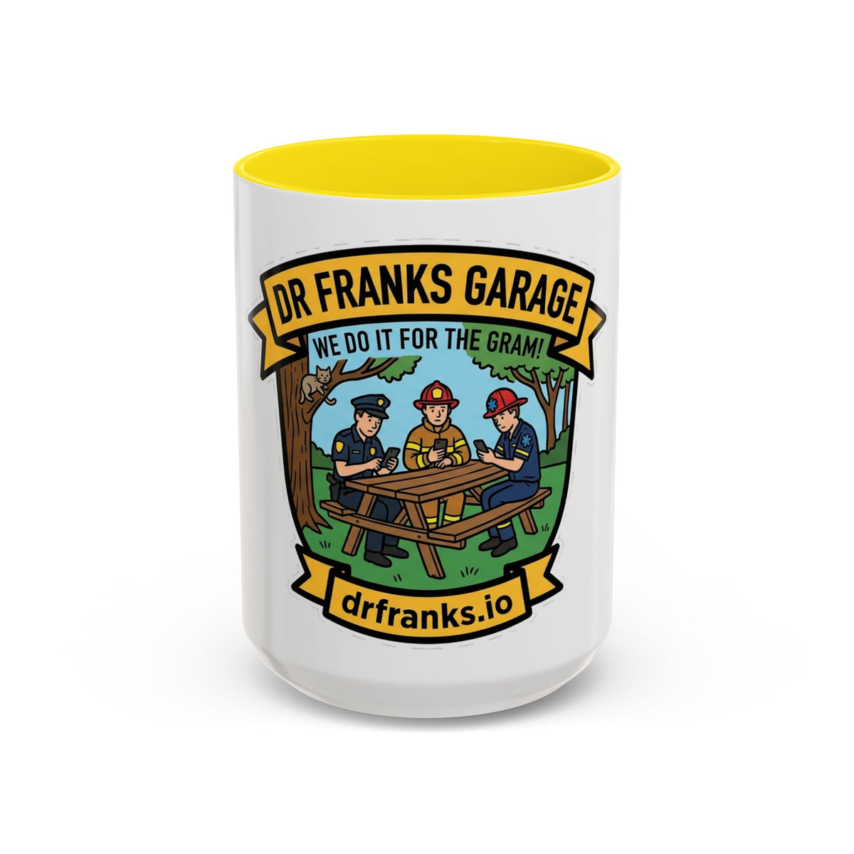 We Do It For The Gram ceramic mug with cop, firefighter and EMT