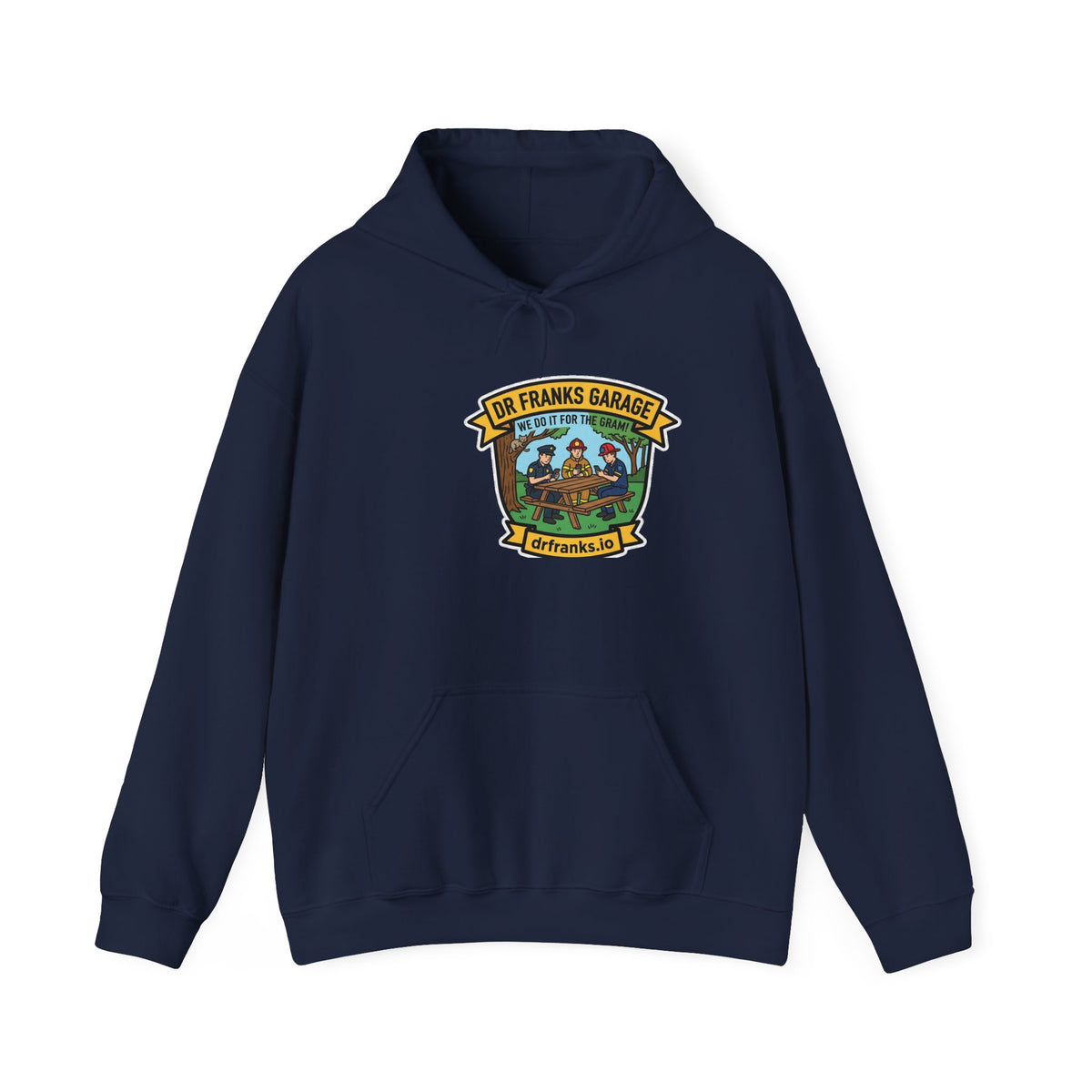 We Do It For The Gram hoodie with cop, firefighter and EMT badge