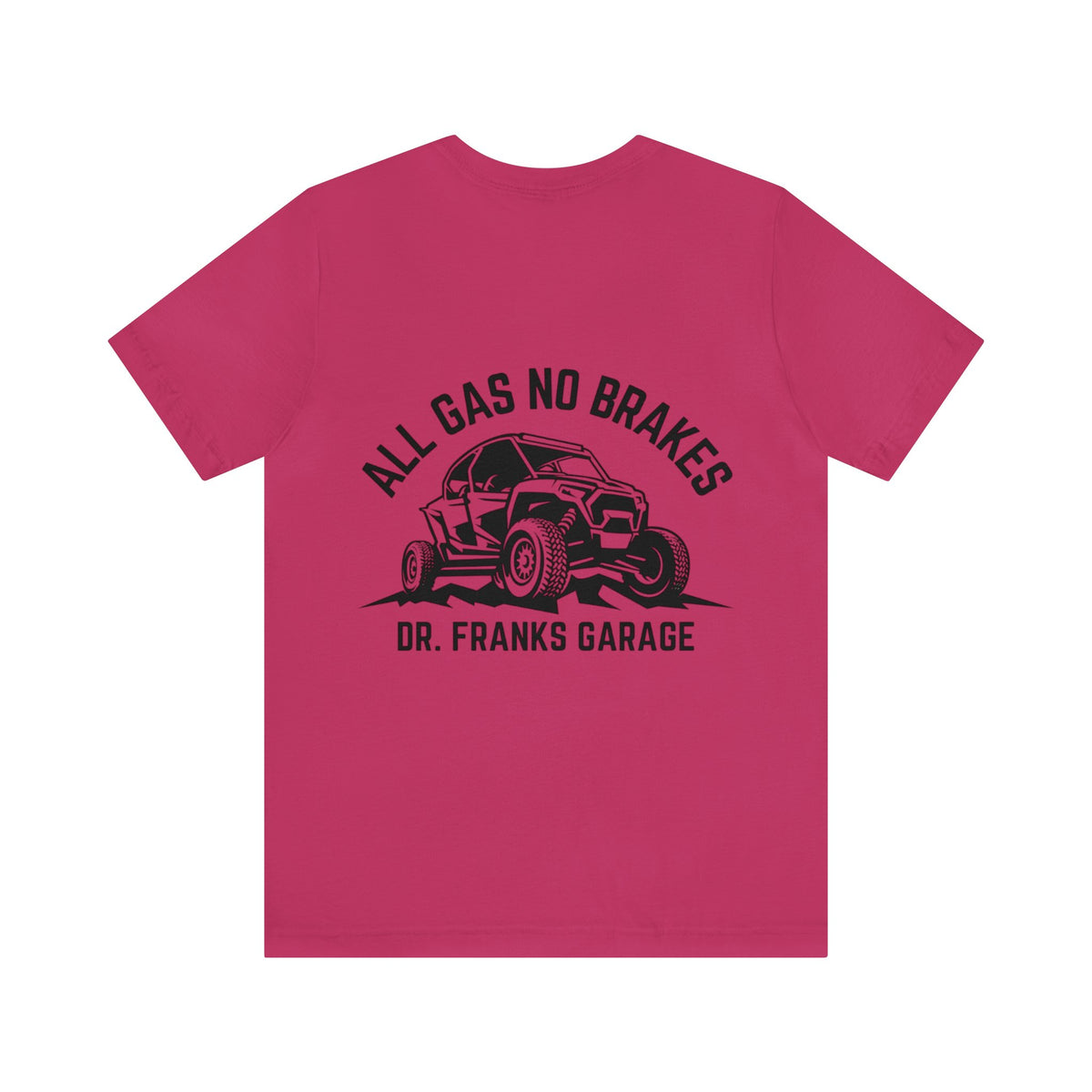 All Gas No Brakes t-shirt in Berry | Dr. Frank's Garage