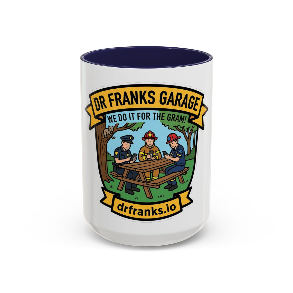 We Do It For The Gram ceramic mug with cop, firefighter and EMT