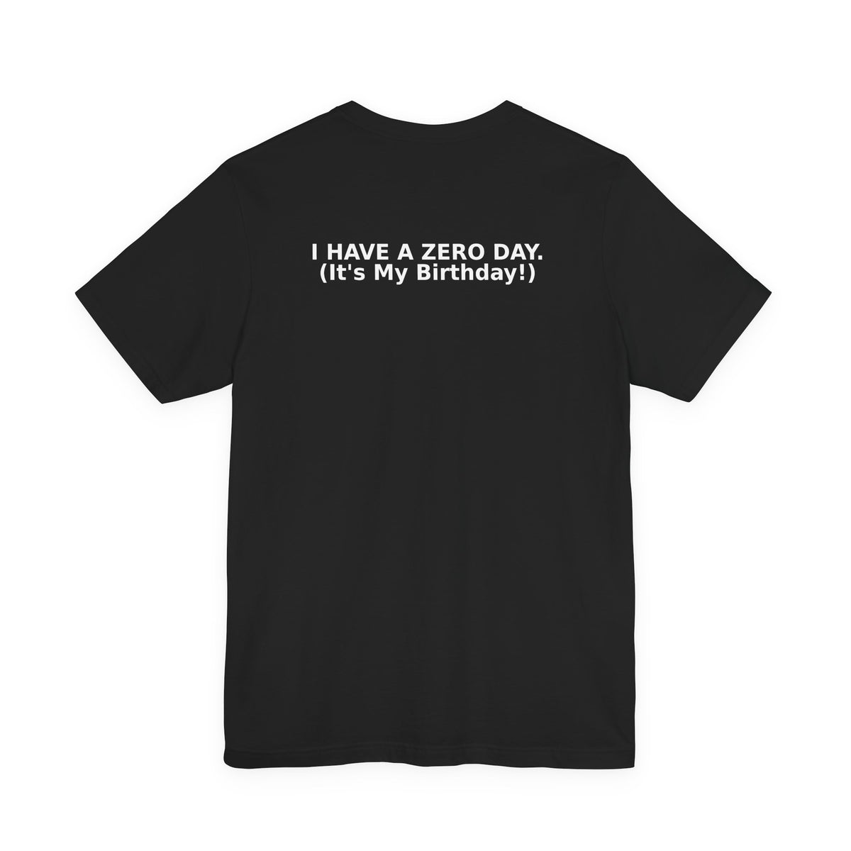 Zero Day Birthday Tee - Dr. Frank's Garage