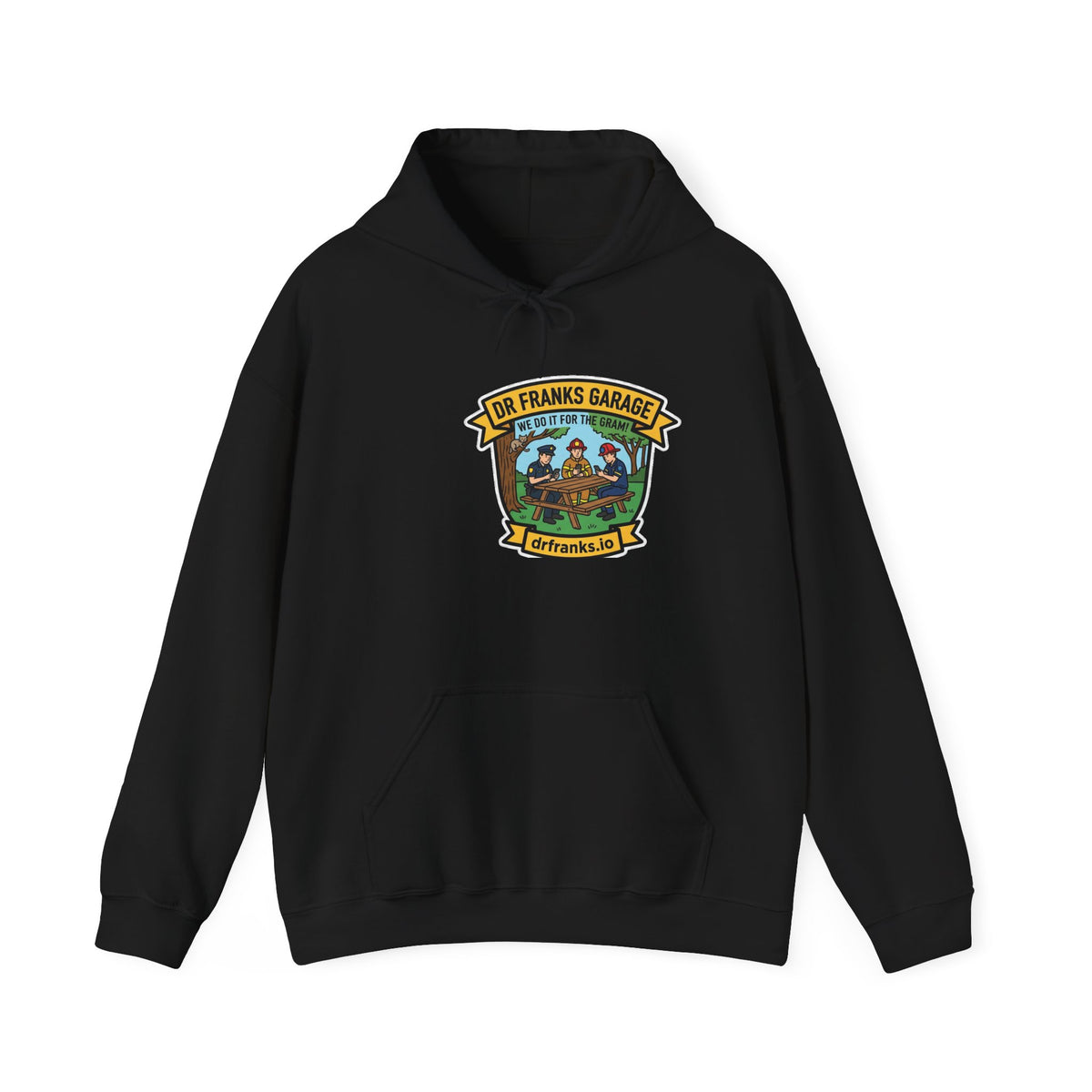 We Do It For The Gram hoodie with cop, firefighter and EMT badge