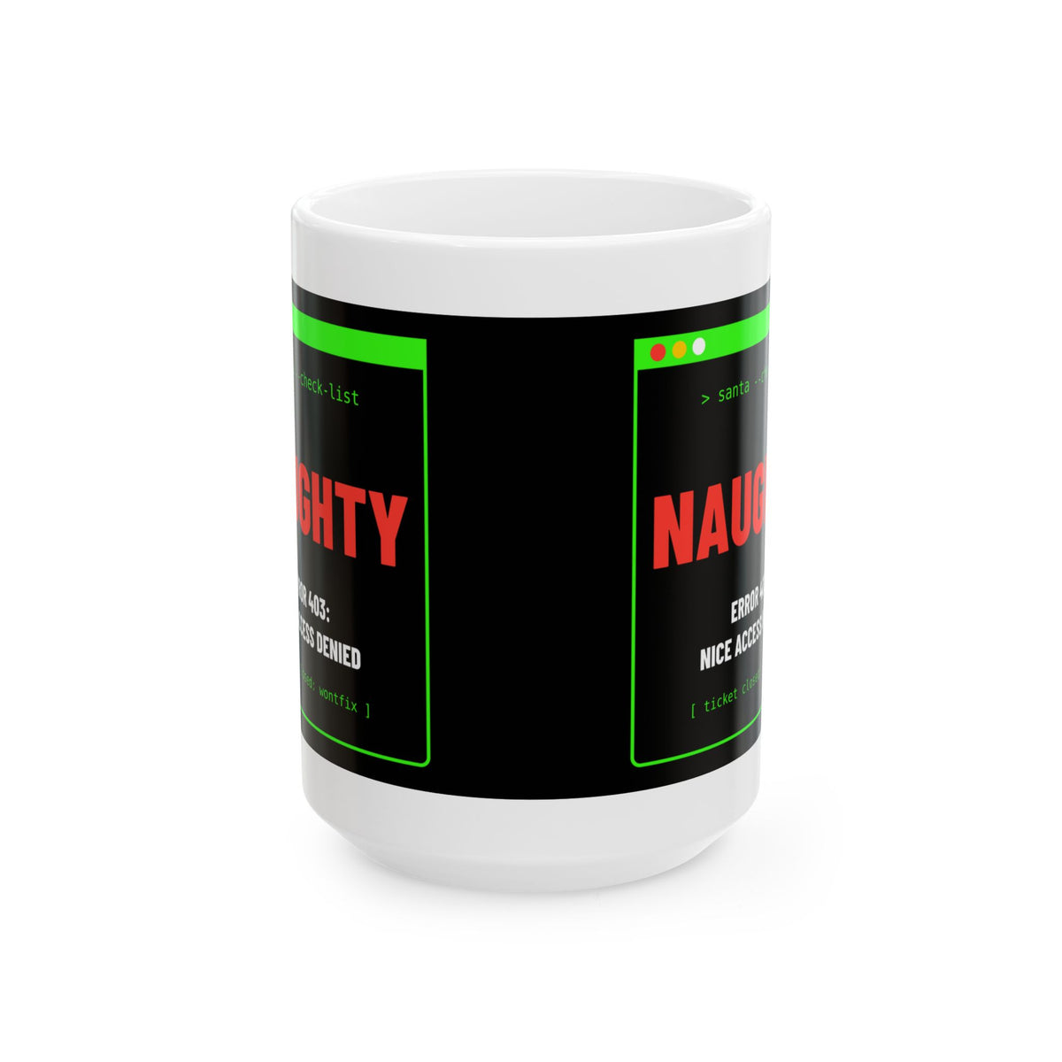 Naughty List: Error 403 white ceramic Christmas mug, image 2
