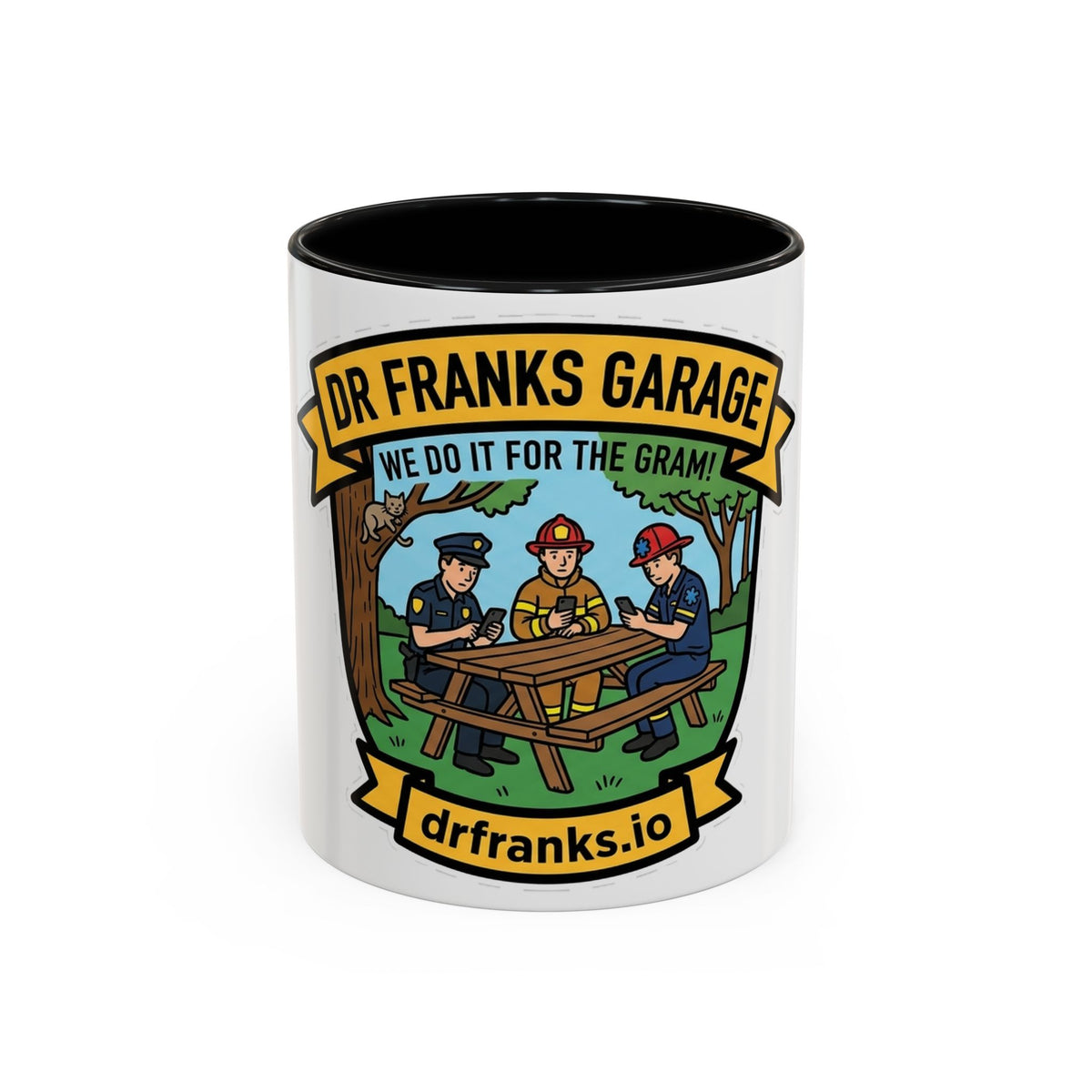 We Do It For The Gram ceramic mug with cop, firefighter and EMT