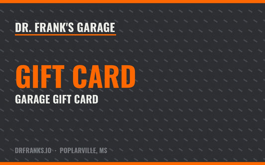 Dr. Frank's Garage Garage Gift Card