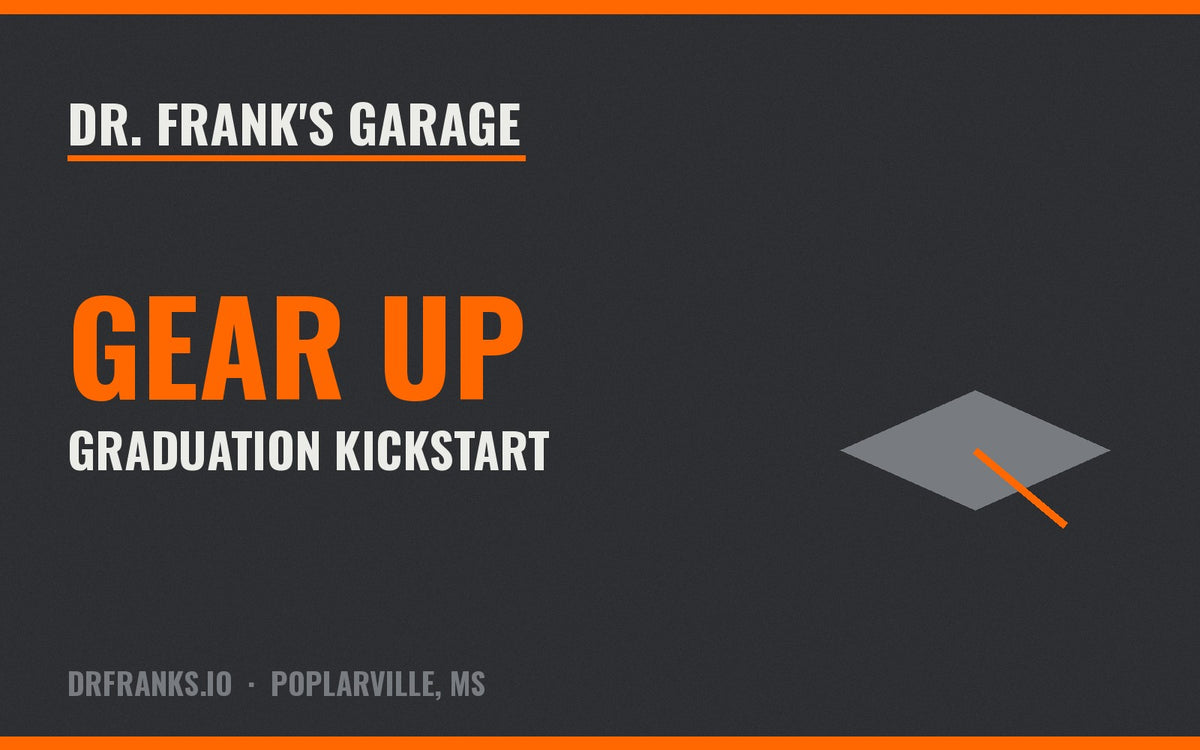 Dr. Frank's Garage Graduation Kickstart Gift Card