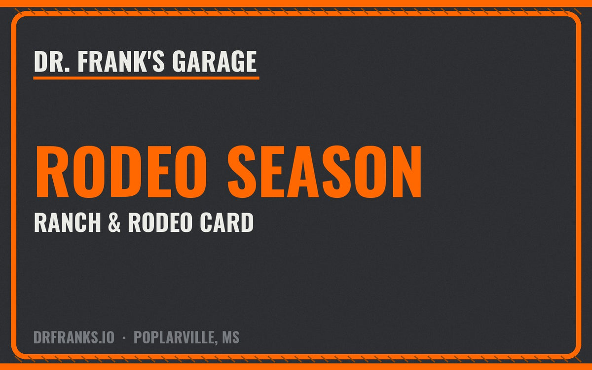 Dr. Frank's Garage Rodeo Season Gift Card